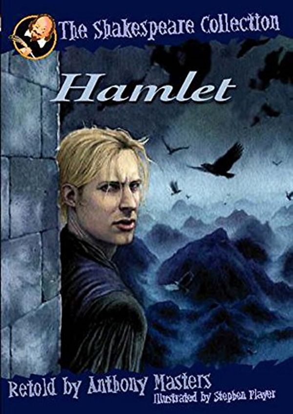 Cover Art for 9780750253901, Hamlet by Anthony Masters