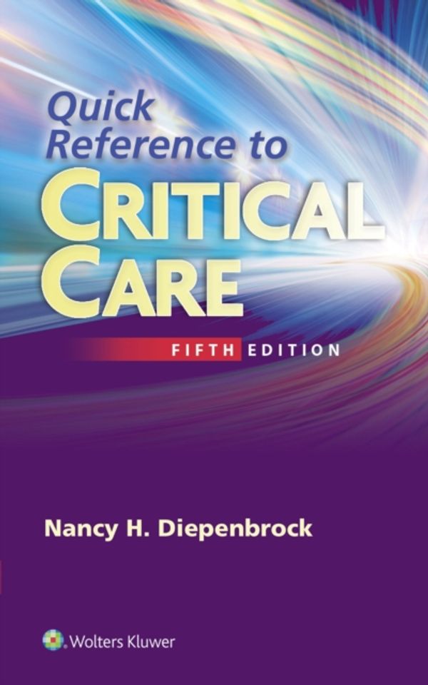 Cover Art for 9781451194265, Quick Reference to Critical Care by Nancy H. Diepenbrock
