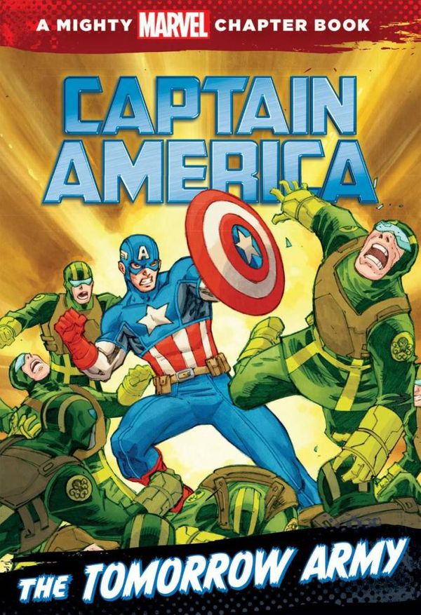 Cover Art for 9781760157562, Marvel Chapter Book Captain AmericaTomorrow Army by Various