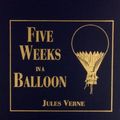 Cover Art for 9780884119074, Five Weeks in a Balloon by Jules Verne