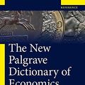 Cover Art for 9781349951901, The New Palgrave Dictionary of Economics by Palgrave Macmillan