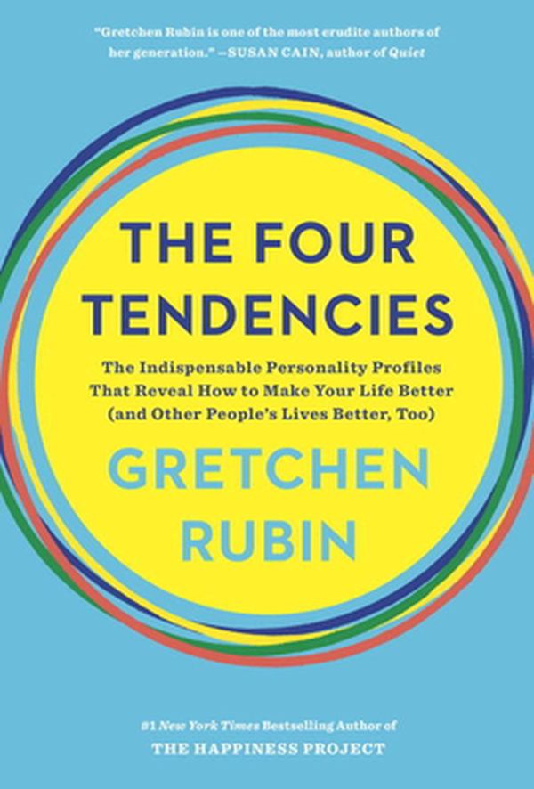 Cover Art for 9781524762421, The Four Tendencies by Gretchen Rubin
