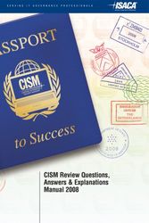 Cover Art for 9781933284972, CISM Review Questions, Answers & Explanations Manual 2008 by Isaca