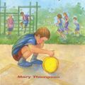 Cover Art for 9780933149830, Andy and His Yellow Frisbee by Mary Thompson