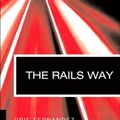 Cover Art for 9780321524973, The Rails Way by Obie Fernandez