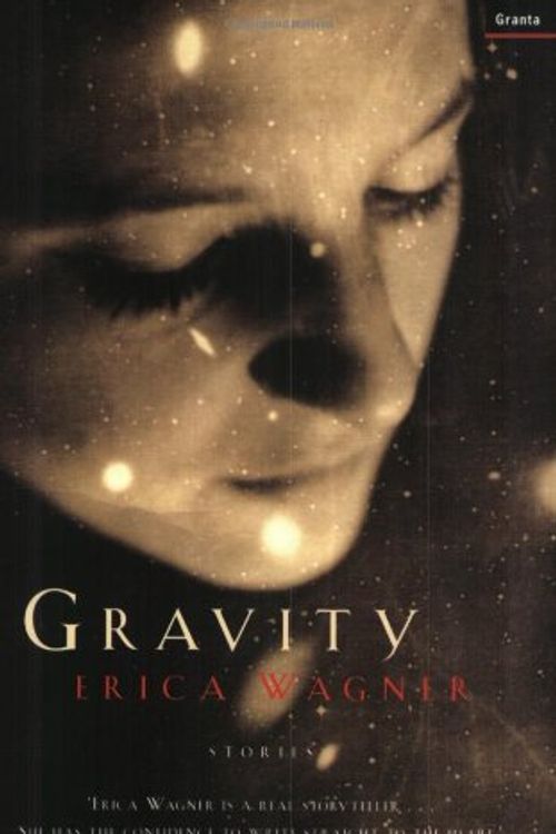 Cover Art for 9781862071476, Gravity by Erica Wagner