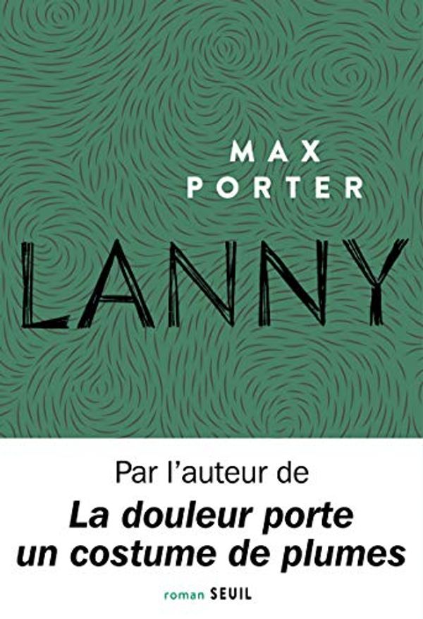 Cover Art for 9782021405002, Lanny by Max Porter