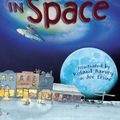 Cover Art for 9781741754049, My Place in Space by Robin Hirst, Sally Hirst, Roland Harvey, Joe Levine