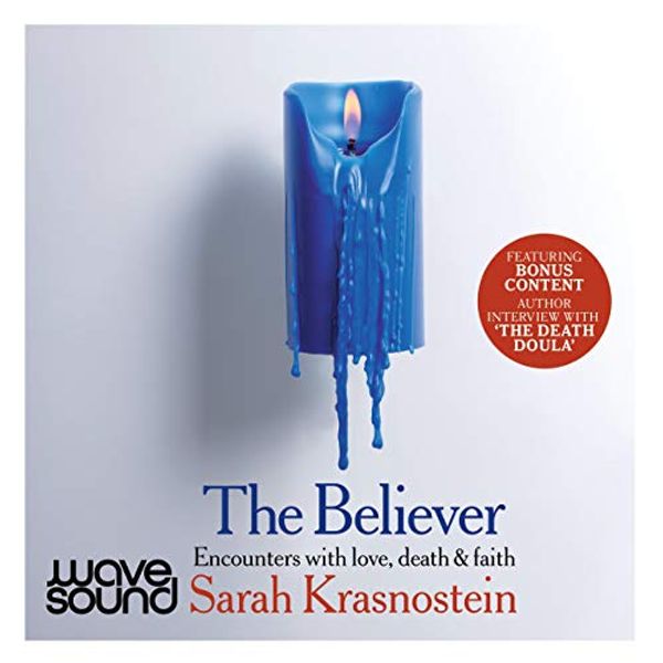 Cover Art for B08VR986P9, The Believer by Sarah Krasnostein