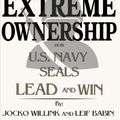Cover Art for 9781548191542, Summary: Extreme Ownership: How U.S. Navy SEALs Lead and Win by Readtrepreneur Publishing