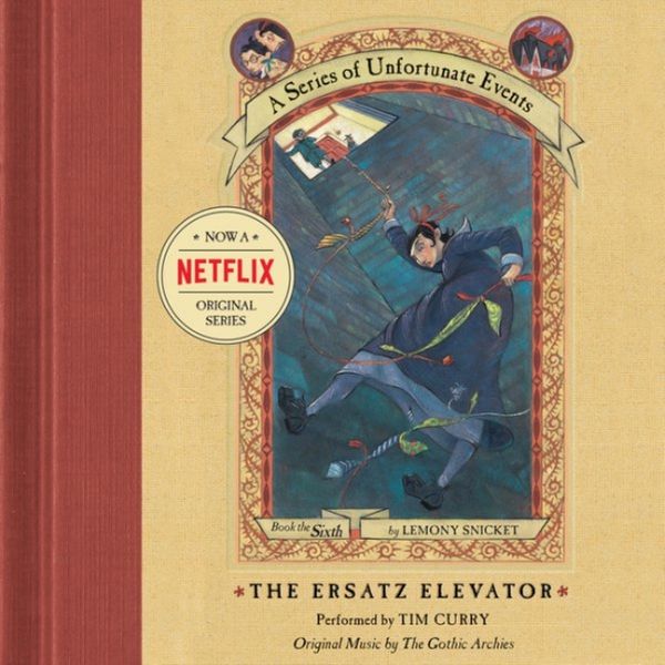 Cover Art for 9780060793425, Series of Unfortunate Events #6: The Ersatz Elevator by Lemony Snicket