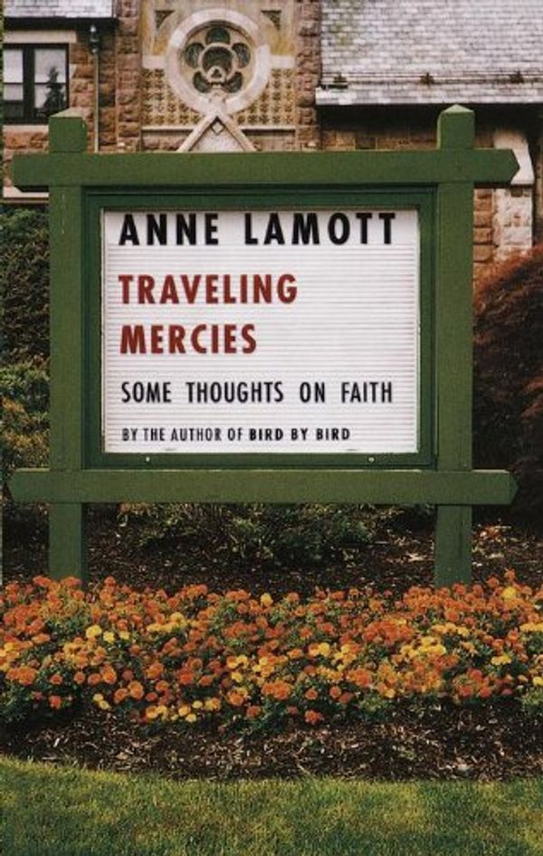 Cover Art for 9780375408809, Traveling Mercies by Anne Lamott