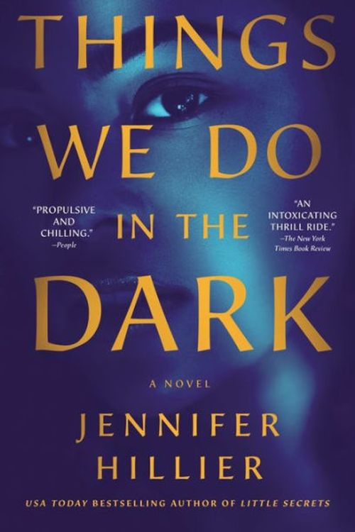 Cover Art for 9798885784078, Things We Do in the Dark by Jennifer Hillier
