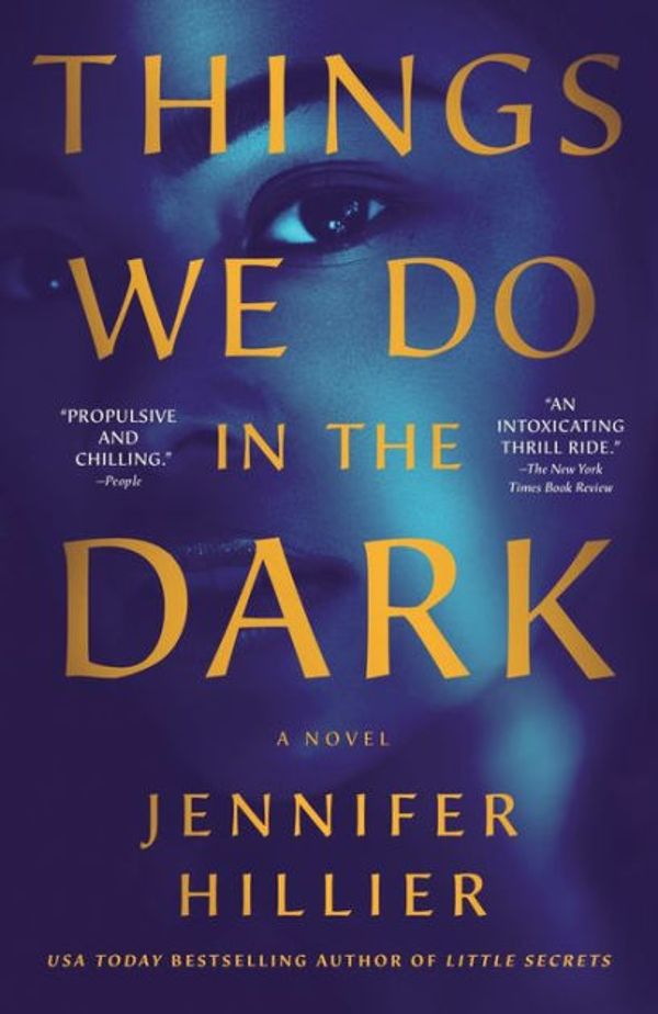 Cover Art for 9798885784078, Things We Do in the Dark by Jennifer Hillier