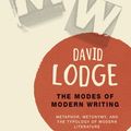 Cover Art for 9781474244213, The Modes of Modern WritingMetaphor, Metonymy, and the Typology of Modern ... by David Lodge