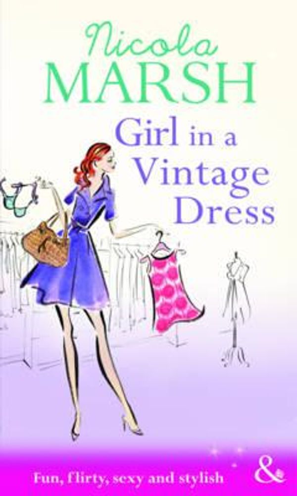 Cover Art for 9780263902693, Girl in a Vintage Dress (Mills & Boon Riva) by Nicola Marsh