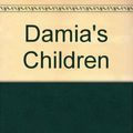 Cover Art for 9780399138362, Damia's Children by Anne McCaffrey