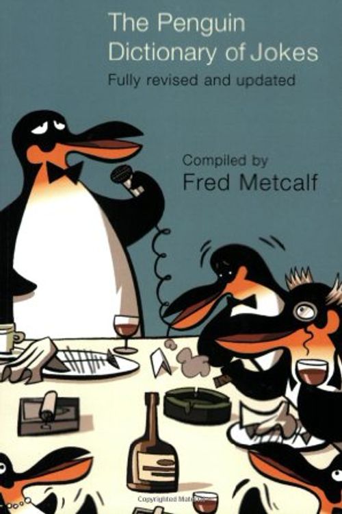 Cover Art for 9780141013596, The Penguin Dictionary of Jokes, Wisecracks, Quips and Quotes by Fred Metcalf