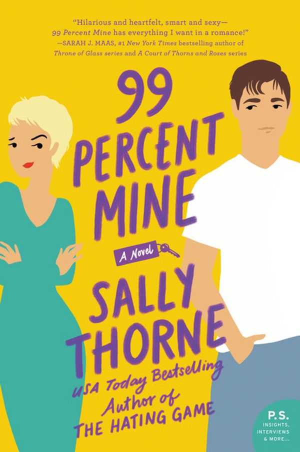 Cover Art for 9780062439628, 99 Percent Mine by Sally Thorne