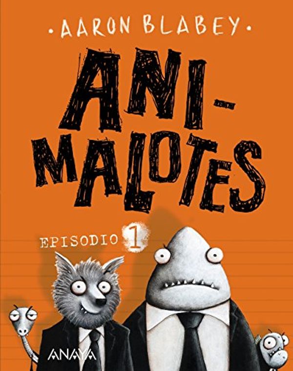 Cover Art for 9788469833742, Animalotes. Episodio 1 by Aaron Blabey