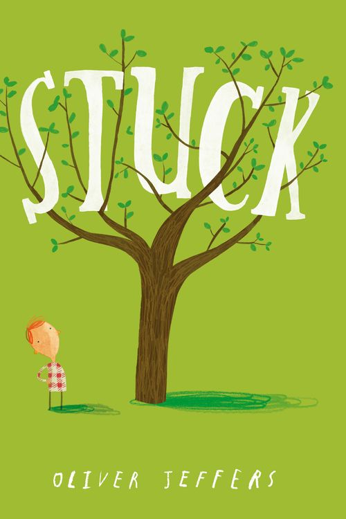 Cover Art for 9780007263899, Stuck by Oliver Jeffers