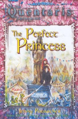 Cover Art for 9780734405869, The Perfect Princess by Jenny Pausacker