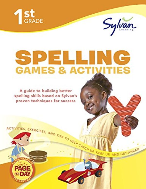 Cover Art for 9780375430251, 1st Grade Spelling Games & Activities by Sylvan Learning Publishing