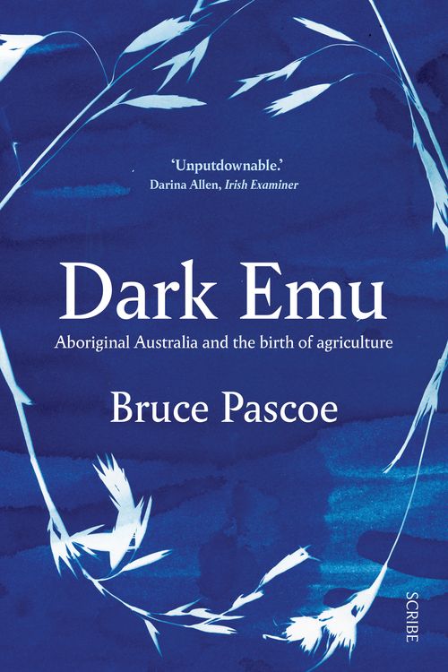Cover Art for 9781947534087, Dark Emu by Bruce Pascoe