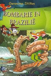 Cover Art for 9789085922537, Bombarie in Brazilie by Geronimo Stilton