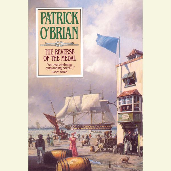 Cover Art for 9780375419553, The Reverse of the Medal by Patrick O'Brian