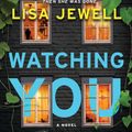 Cover Art for 9781508268628, Watching You by Lisa Jewell
