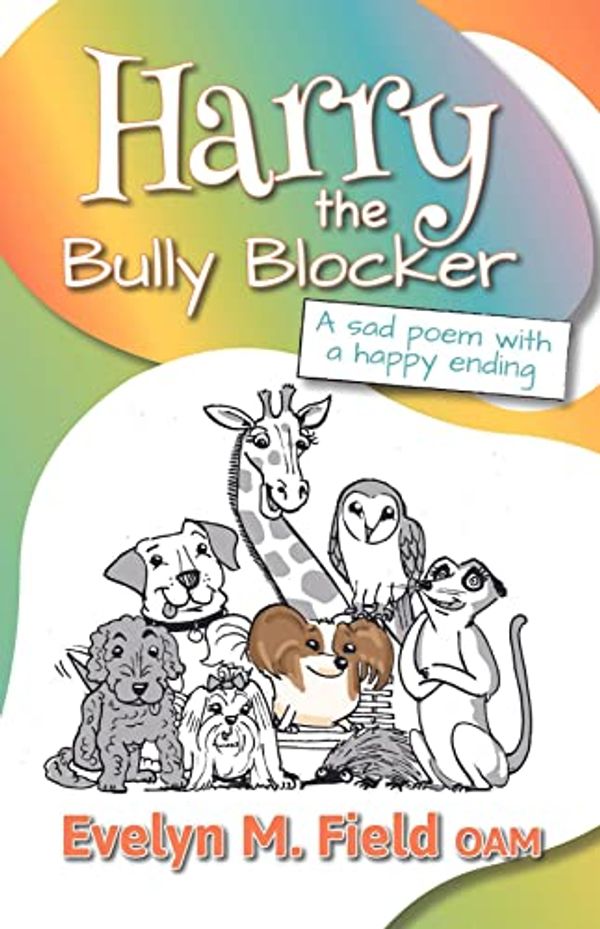 Cover Art for B09P1Y8QL5, Harry The Bully Blocker by Evelyn Field