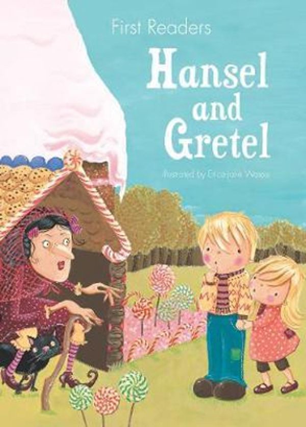 Cover Art for 9781474823418, First Readers Hansel and Gretel by Erica-Jane Waters