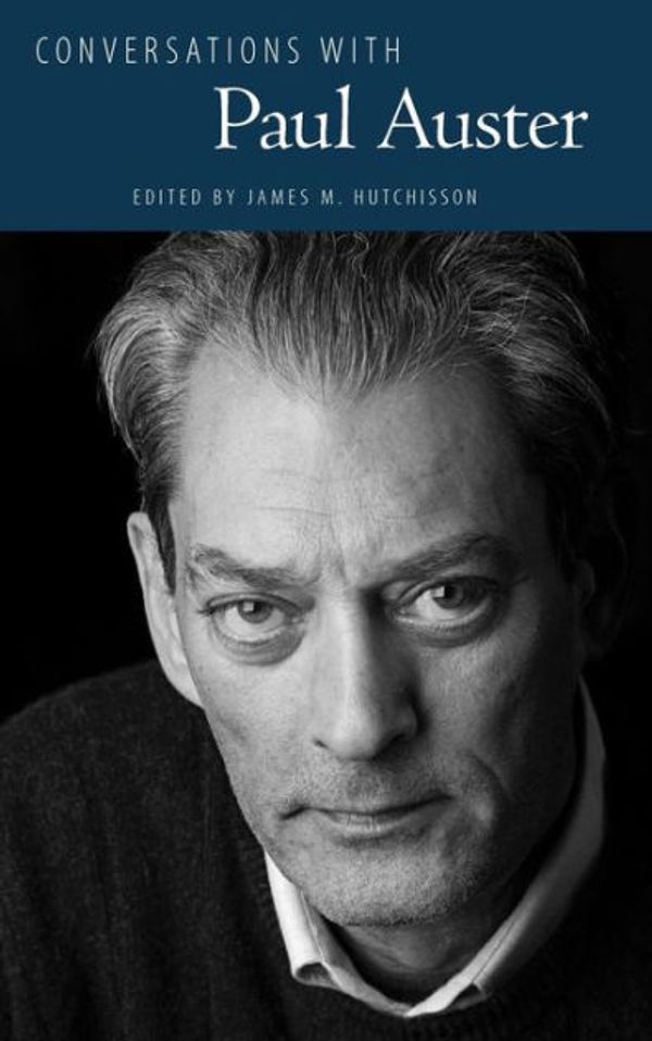 Cover Art for 9781617037368, Conversations with Paul Auster by James M. Hutchisson