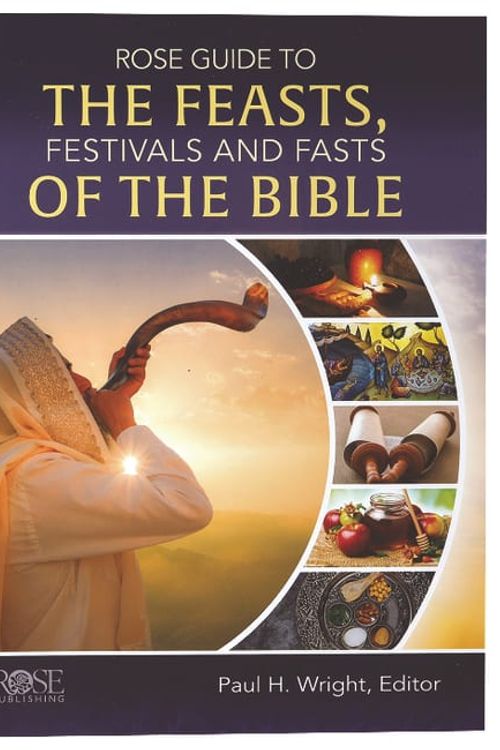Cover Art for 9781649380210, Rose Guide to the Feasts, Festivals and Fasts of the Bible by Moshe Silberschein
