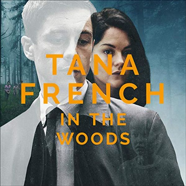 Cover Art for B00OC4ST0S, In the Woods by Tana French