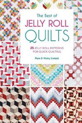 Cover Art for 9781446309711, The Best of Jelly Roll Quilts: 25 jelly roll patterns for quick quilting by Lintott, Pam, Lintott, Nicky