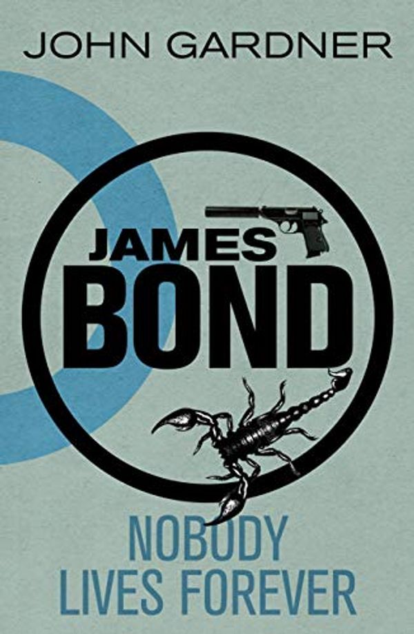 Cover Art for B00550O1O6, Nobody Lives For Ever (John Gardner's Bond series Book 5) by John Gardner