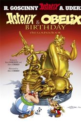 Cover Art for 9781444000276, Asterix: Asterix and Obelix's Birthday: The Golden Book, Album 34 by Rene Goscinny