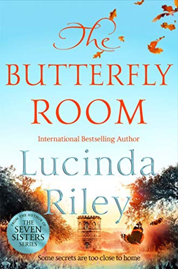 Cover Art for B07KW16QNT, The Butterfly Room: The Richard & Judy Book Club Pick full of Twists and Turns, Family Secrets and a lot of Heart by Lucinda Riley