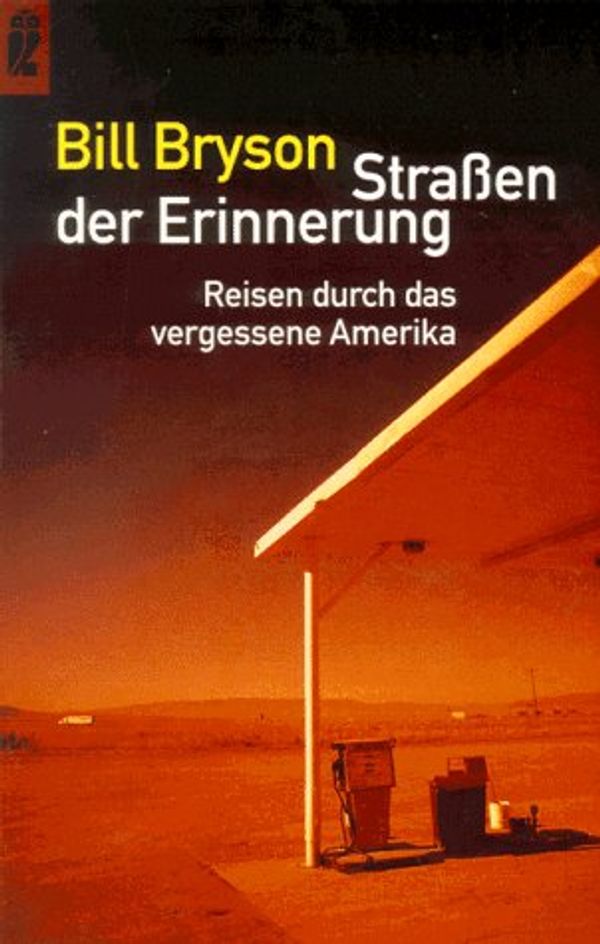 Cover Art for 9783548358079, Straßen der Erinnerung by Bill Bryson