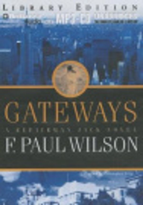 Cover Art for 9781469267210, Gateways by F. Paul Wilson