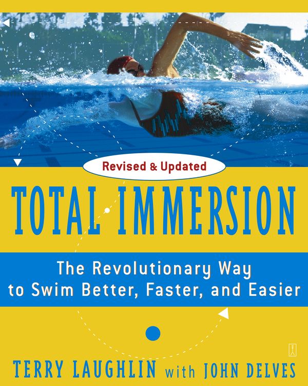 Cover Art for 9780743253437, Total Immersion by Terry Laughlin