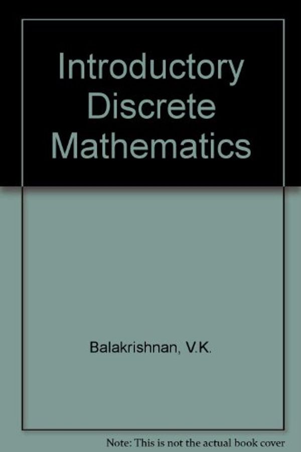 Cover Art for 9780134786780, Introductory Discrete Mathematics by V.k. Balakrishnan