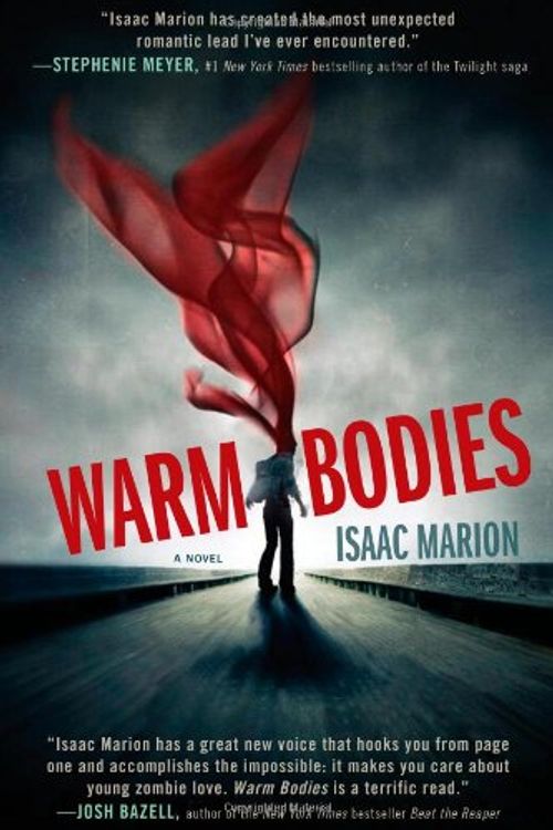 Cover Art for 9781439192313, Warm Bodies: A Novel by Isaac Marion