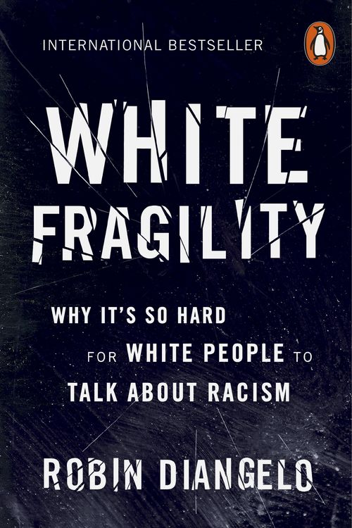Cover Art for 9780141990569, White Fragility by Robin DiAngelo