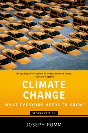 Cover Art for 9780190866105, Climate Change (What Everyone Needs to Know) by Joseph Romm