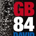 Cover Art for 9780571268429, GB84 by David Peace