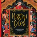 Cover Art for 9781797214788, Russian Tales by Dinara Mirtalipova