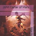 Cover Art for 9798595381505, John Carter of Mars by Edgar Rice Burroughs